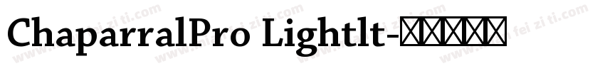 ChaparralPro Lightlt字体转换